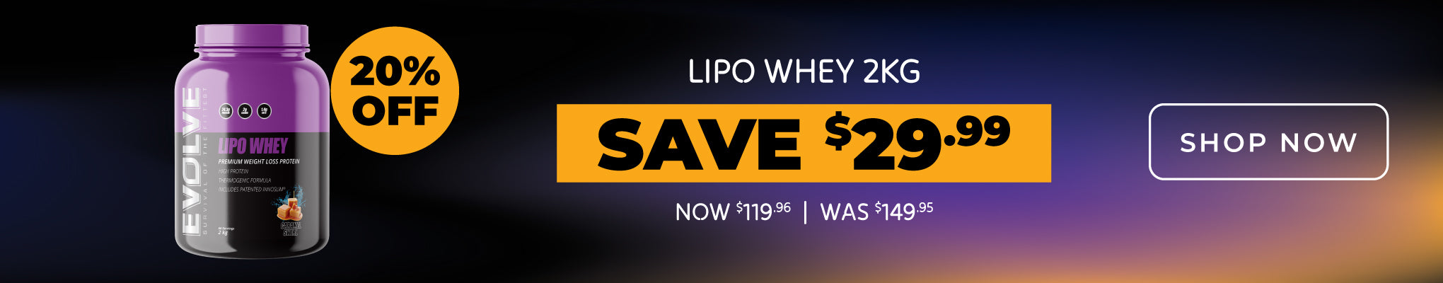 Save 20% off Evolve Lipo Whey 