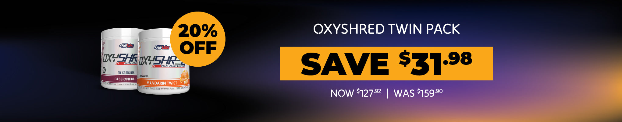 Oxyshred Twin Pack