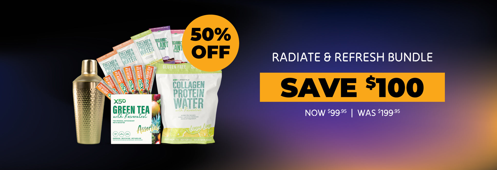 Save $100 on x50 Radiate & Refresh Bundle